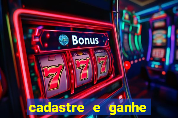 cadastre e ganhe 20 reais